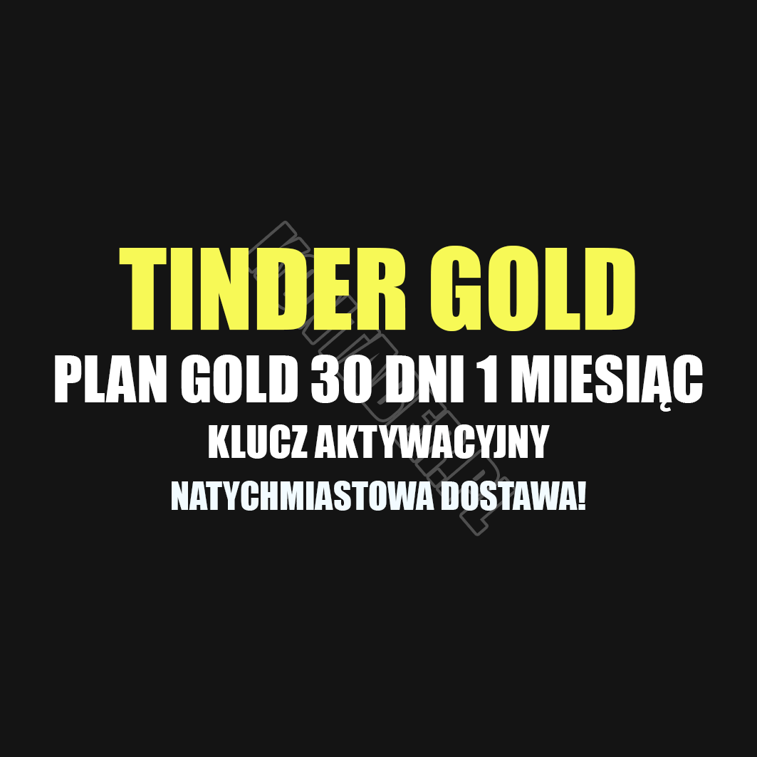 tinder gold 30 dni 1 miesiąc
