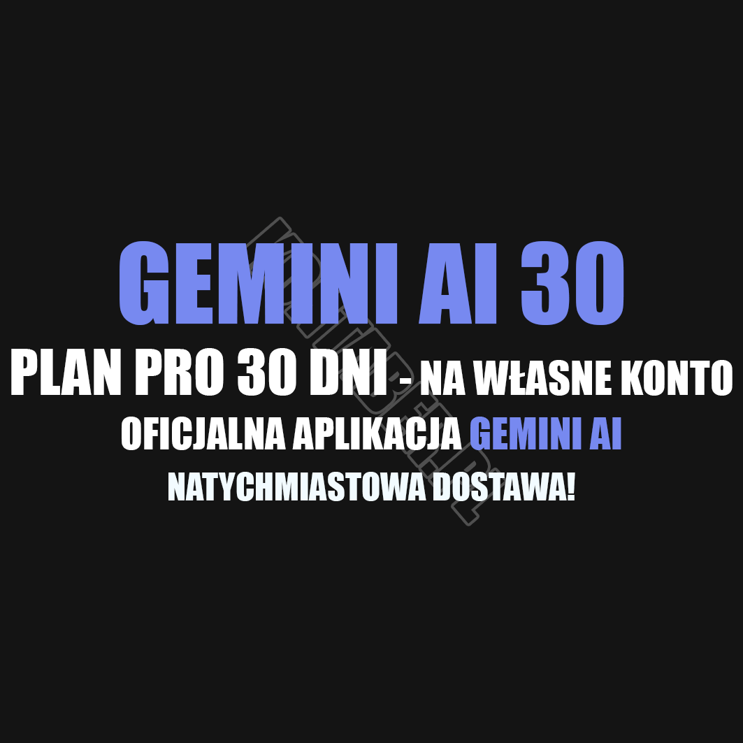 gemini ai pro 30 na własne konto